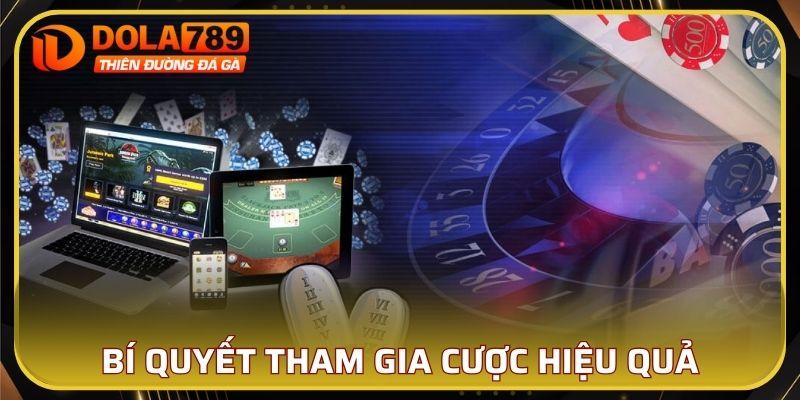 Bí quyết tham gia cược hiệu quả