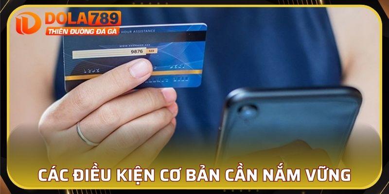 Các điều kiện cơ bản cần nắm vững