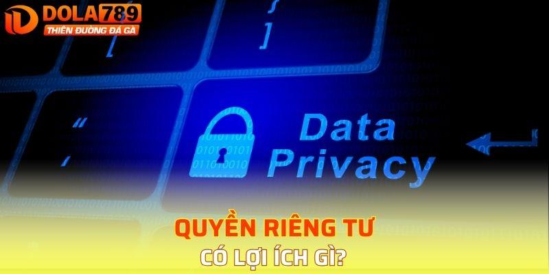 Vai trò của quyền riêng tư trong các cuộc vui