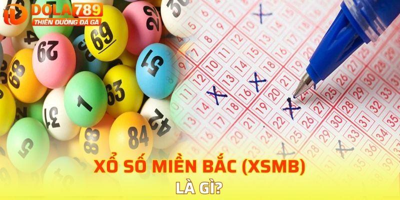 Ý nghĩa loại hình xổ số miền Bắc (XSMB)