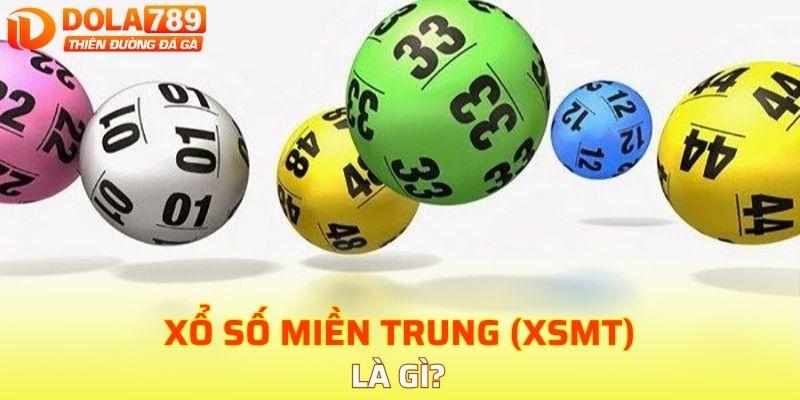 Đôi nét về hình thức xổ số miền trung (XSMT)