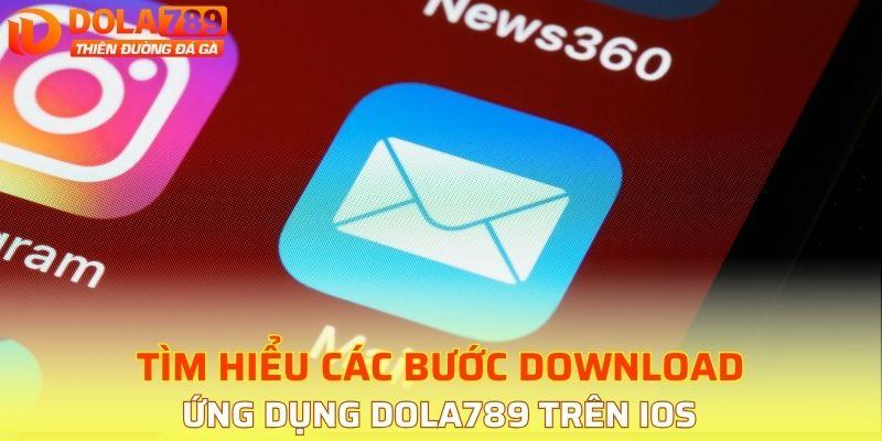 Cập nhất cách cài đặt app DOLA789 trên IOS siêu dễ